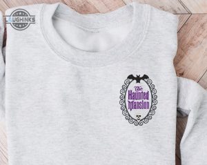 haunted mansion embroidered crewneck disney embroidered sweatshirt haunted mansion crewneck disney sweatshirt womens disney crewneck embroidery tshirt sweatshirt hoodie gift laughinks 1