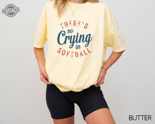 There Is No Crying In Softball Sweatshirt Softball Mom Shirt Softball Mom Shirts Softball Mom Shirt In My Softball Mom Era Unique revetee 2