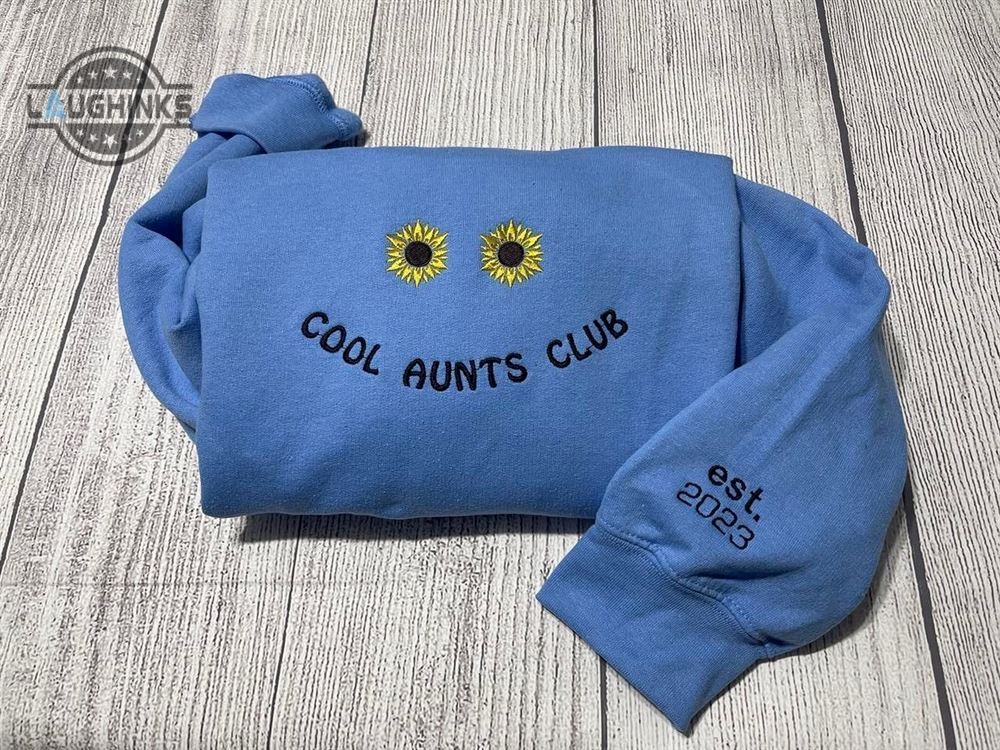 Cool Aunt Club Embroidered Sweatshirt Womens Embroidered Sweatshirts Tshirt Sweatshirt Hoodie Trending Embroidery Tee Gift