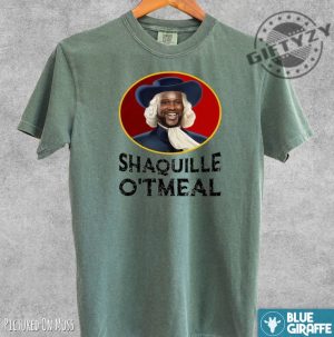 Shaquille Otmeal Shirt Funny Meme Tshirt Funny Shaq Oatmeal Meme Hoodie Nba Shaquille Oneil Shaq Sweatshirt Funny Basketball Shirt giftyzy 4