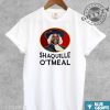 Shaquille Otmeal Shirt Funny Meme Tshirt Funny Shaq Oatmeal Meme Hoodie Nba Shaquille Oneil Shaq Sweatshirt Funny Basketball Shirt giftyzy 5