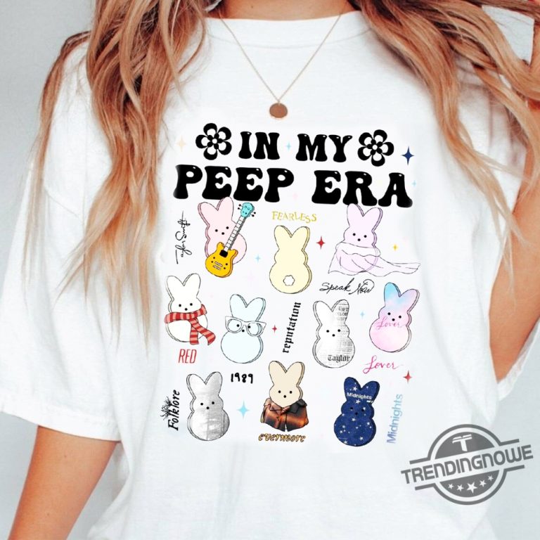 In My Peep Era Taylor Swift Shirt Taylor Swift Eras Tour Shirt ...