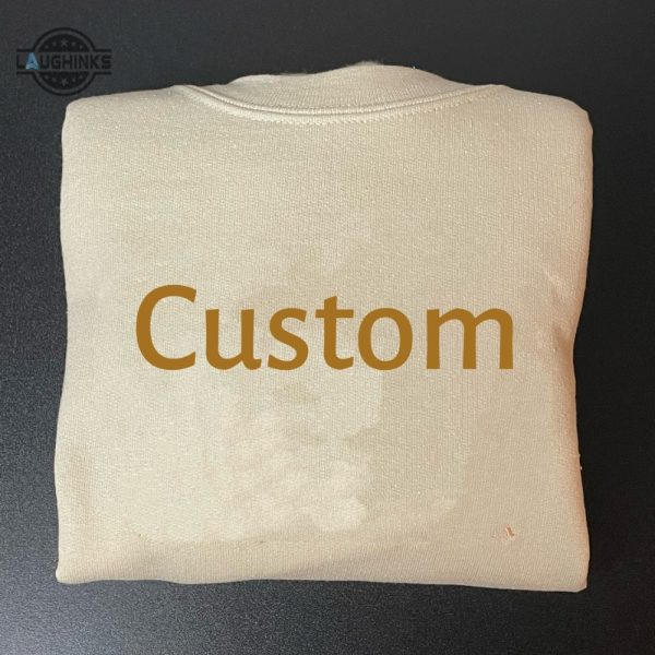 custom embroidered crewneck crew sweatshirt personalized sweatshirt embroidery tshirt sweatshirt hoodie gift laughinks 1 1