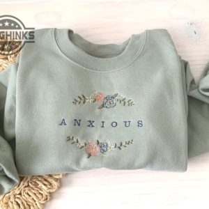 floral anxious embroidered crewneck embroidery tshirt sweatshirt hoodie gift