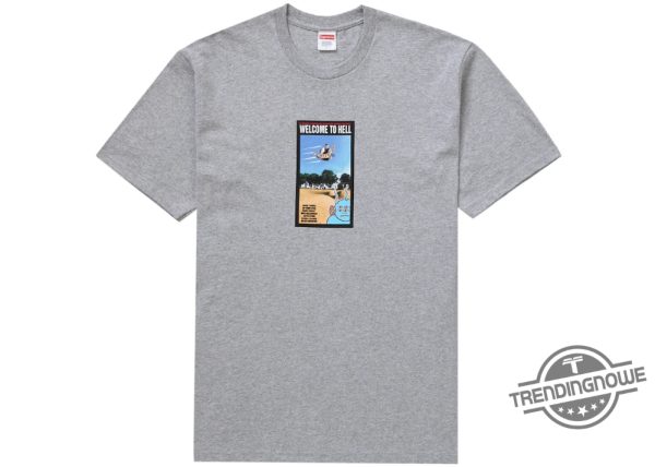 Supreme Toy Machine Welcome To Hell Shirt Heather Grey Supreme Shirt Welcome To Hell T Shirt Gift For Men Women trendingnowe 1