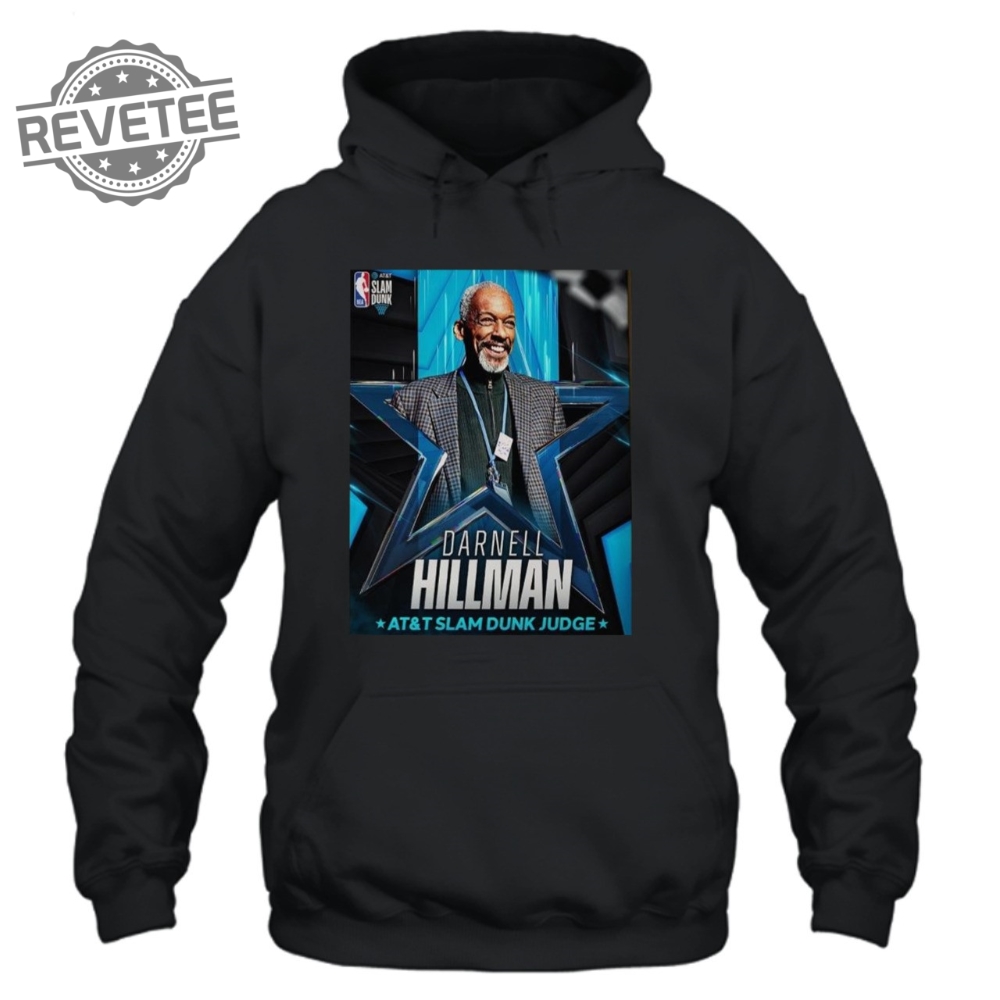 2024 At And T Slam Dunk Judge Is Darnell Hillman Tshirt Unique At And T Slam Dunk Judge Is Darnell Hillman Hoodie Sweatshirt
