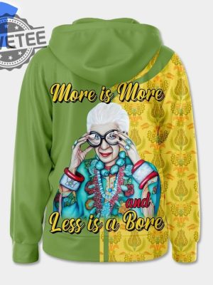 Iris Apfen More Is More And Less Is A Bore Hoodie Unique More Is More And Less Is A Bore Traduzione Iris Apfel T Shirt revetee 3