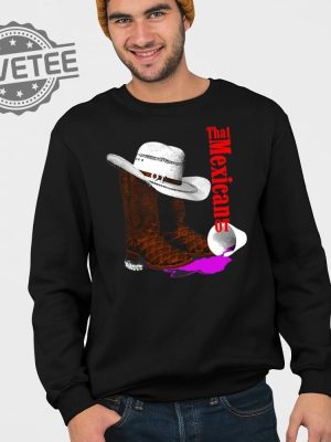 That Mexican Ot Cowboy Killer Shirt Unique That Mexican Ot Cowboy Killer Hoodie That Mexican Ot Cowboy Killer Sweatshirt And More revetee 4