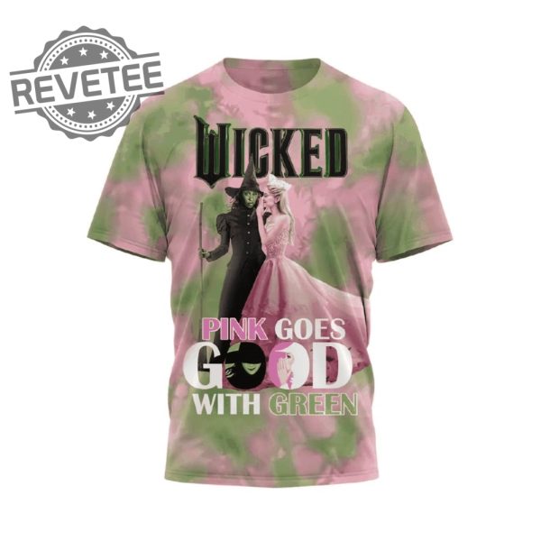 Wicked Pink Goes Good With Green Shirt Unique Wicked Pink Green Tee Wicked Pink Goes Good With Green Hoodie Sweatshirt And More revetee 1
