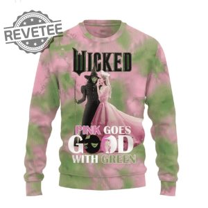 Wicked Pink Goes Good With Green Shirt Unique Wicked Pink Green Tee Wicked Pink Goes Good With Green Hoodie Sweatshirt And More revetee 2