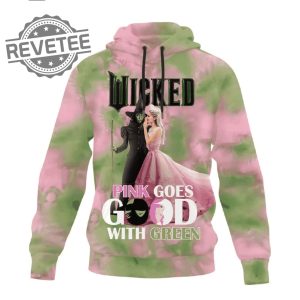 Wicked Pink Goes Good With Green Shirt Unique Wicked Pink Green Tee Wicked Pink Goes Good With Green Hoodie Sweatshirt And More revetee 3