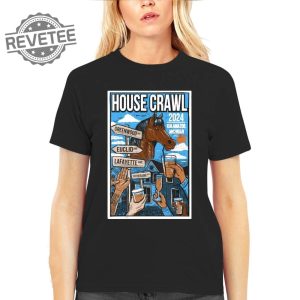 House Crawl 2024 T Shirt Unique House Crawl 2024 Hoodie House Crawl 2024 Sweatshirt And More revetee 3