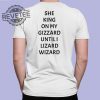 She King On My Gizzard Until I Lizard Wizard Shirt Unique She King On My Gizzard Until I Lizard Wizard Hoodie Sweatshirt And More revetee 1