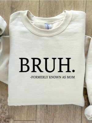 Bruh Mother Sweatshirt Mothers Day Hoodie New Mom Gift Pregnant Wife Gifts In My Mom Era Funny Mom Shirt Pregnant Mom Gift Unique revetee 2