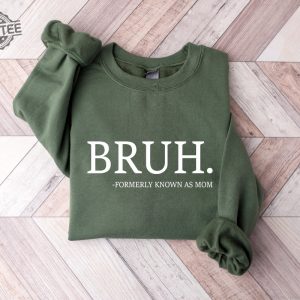 Bruh Mother Sweatshirt Mothers Day Hoodie New Mom Gift Pregnant Wife Gifts In My Mom Era Funny Mom Shirt Pregnant Mom Gift Unique revetee 3