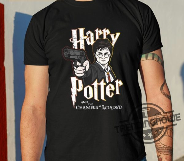 Harry Potter And The Chamber Is Loaded Shirt trendingnowe 1