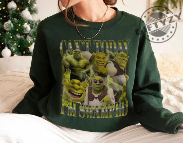 Cant Today Im Swamped Shirt Shrek Bootleg Fiona Princess Sweatshirt Shrek And Fiona Tshirt Sassy Shrek Hoodie Funny Shrek Trending Shirt giftyzy 3