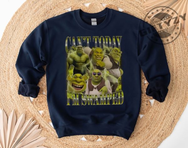 Cant Today Im Swamped Shirt Shrek Bootleg Fiona Princess Sweatshirt Shrek And Fiona Tshirt Sassy Shrek Hoodie Funny Shrek Trending Shirt giftyzy 4