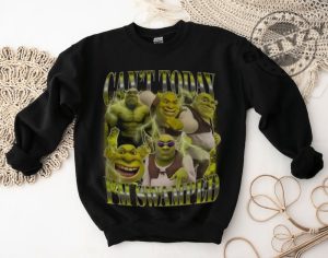 Cant Today Im Swamped Shirt Shrek Bootleg Fiona Princess Sweatshirt Shrek And Fiona Tshirt Sassy Shrek Hoodie Funny Shrek Trending Shirt giftyzy 5