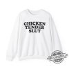 Chicken Tender Slut Shirt White Sweatshirt Chicken Tender Slut T Shirt Sweatshirt Hoodie trendingnowe.com 1