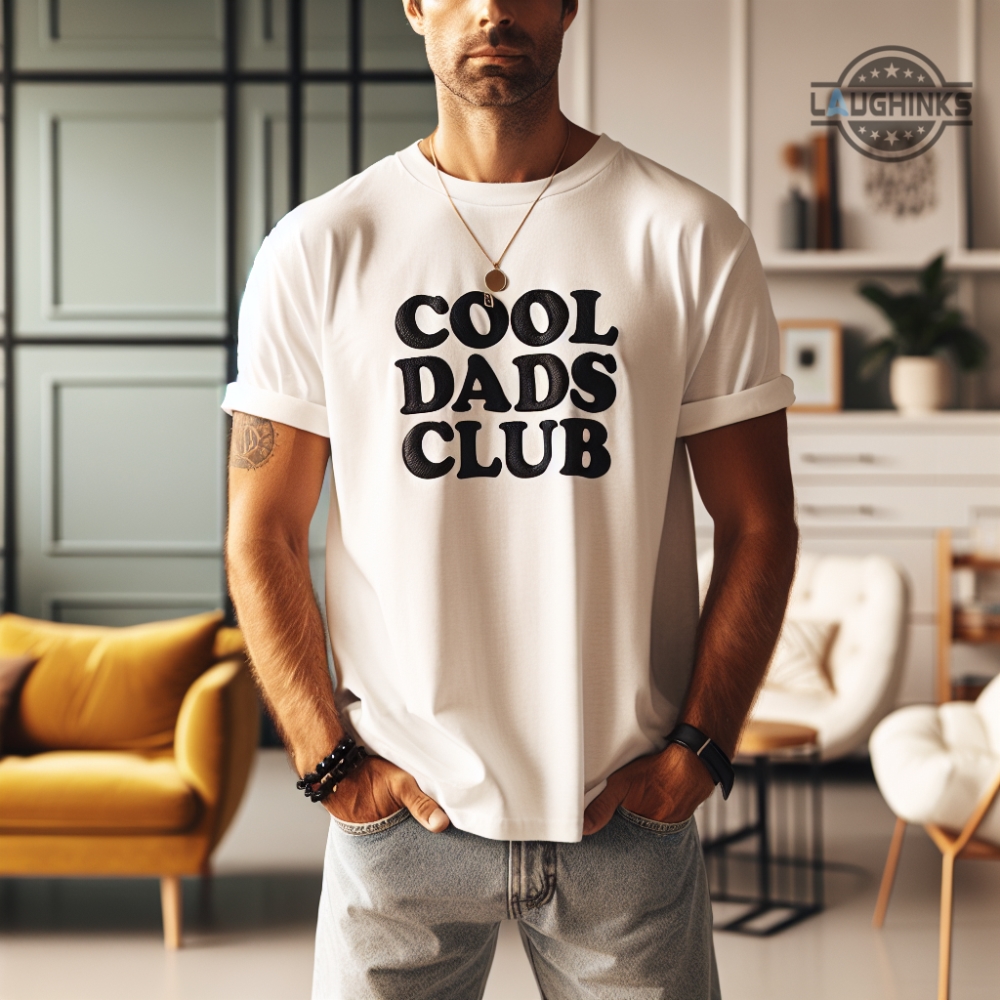 Funny Dad Shirts Sweatshirts Hoodies Mens Womens Fathers Day Gift For New Dad To Be Grandpa Papa Announcement Cool Dads Club Tee Funny Dad Jokes Tshirt