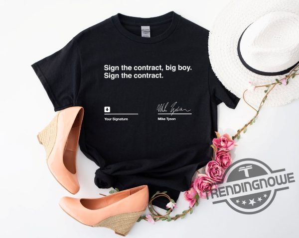Sign The Contract Big Boy Shirt trendingnowe.com 4