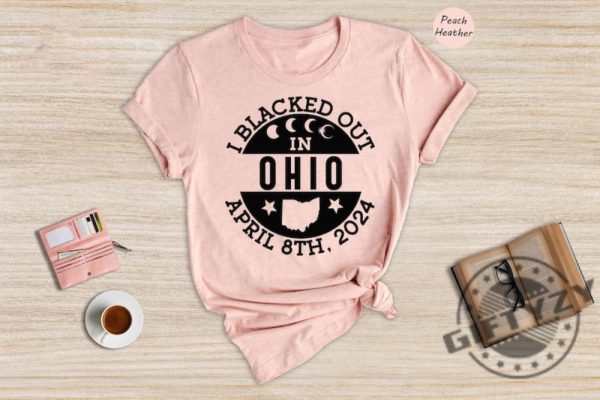 I Blacked Out In Ohio Shirt Ohio Eclipse Sweatshirt Celestial Hoodie Eclipse Event 2024 Tshirt April 8Th 2024 Total Solar Eclipse Shirt giftyzy 6
