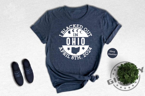 I Blacked Out In Ohio Shirt Ohio Eclipse Sweatshirt Celestial Hoodie Eclipse Event 2024 Tshirt April 8Th 2024 Total Solar Eclipse Shirt giftyzy 7