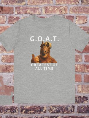 Goat Greatest Of All Time Funny Meme Tee Shirt Bff Gift Mad Crazy Fringe Nut Job Shirt Greatest Of All Time Goat Meme Unique revetee 3