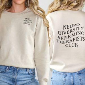 Neurodiversity Affirming Therapy Shirt April Awareness Month Shirt Mental Health Matters Sweatshirt Mental Health Hoodie More Unique revetee 3