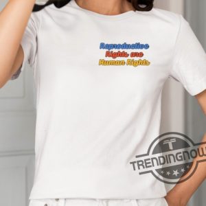 Hillary Clinton Reproductive Rights Are Human Rights Shirt trendingnowe 2