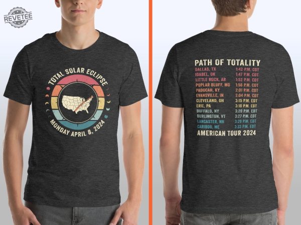 Total Solar Eclipse Double Sided Shirt Usa Map American Tour 2024 Tee Cities States Totality Path Eclipse Souvenir Gift Unique revetee 1
