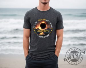 Custom Total Solar Eclipse Shirt City State Eclipse 4.8.2024 Sweatshirt Friends Group Eclipse Event Souvenir Tshirt Trendy Hoodie Astrology Lover Gift giftyzy 3