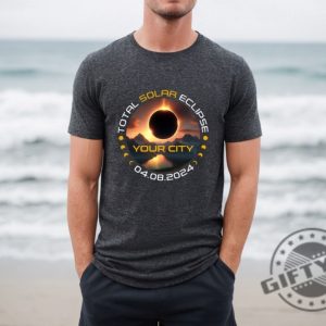 Custom Total Solar Eclipse Shirt City State Eclipse 4.8.2024 Sweatshirt Friends Group Eclipse Event Souvenir Tshirt Trendy Hoodie Astrology Lover Gift giftyzy 3