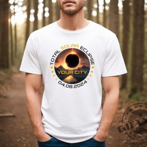 Custom Total Solar Eclipse Shirt City State Eclipse 4.8.2024 Sweatshirt Friends Group Eclipse Event Souvenir Tshirt Trendy Hoodie Astrology Lover Gift giftyzy 5