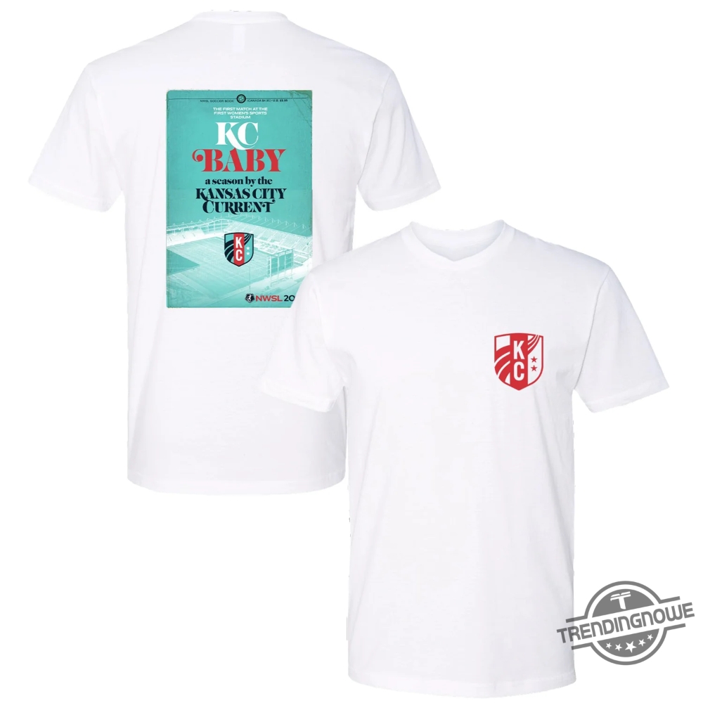Kc Current Shirt Kc Current 2024 Kickoff Shirt T Shirt
