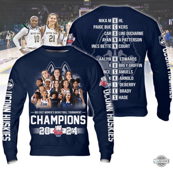 uconn tshirt sweatshirt hoodie mens womens all over printed big east womens basketball tournament shirts champions 2024 tee uconn huskies 3d shirt gift laughinks 4