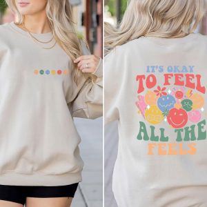 Its Okay To Feel All The Feels Mental Health Shirt Inclusion Shirt Speech Therapy Shirt Bcba Shirt Rbt Shirts Aba Shirts Para Shirt Unique revetee 4