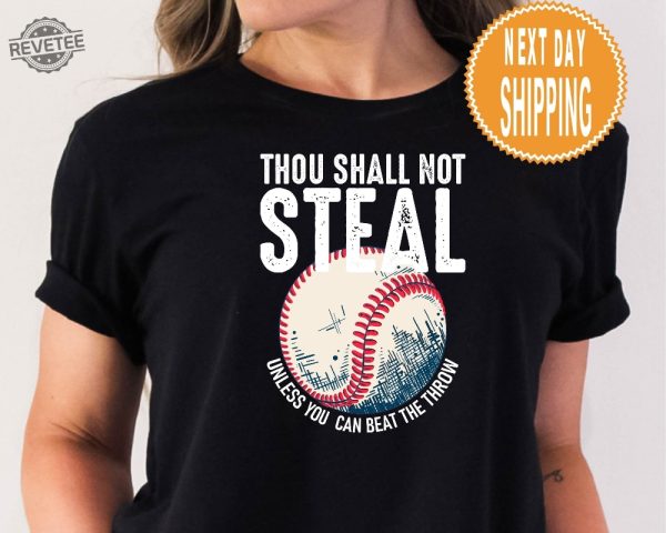 Thou Shall Not Steal Baseball Shirt Baseball Dad Shirt Baseball Mom Baseball Coach Baseball Gifts Baseball Catcher Shirt Unique revetee 2