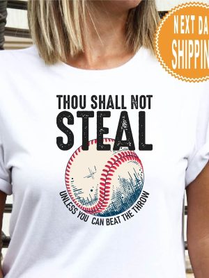 Thou Shall Not Steal Baseball Shirt Baseball Dad Shirt Baseball Mom Baseball Coach Baseball Gifts Baseball Catcher Shirt Unique revetee 3