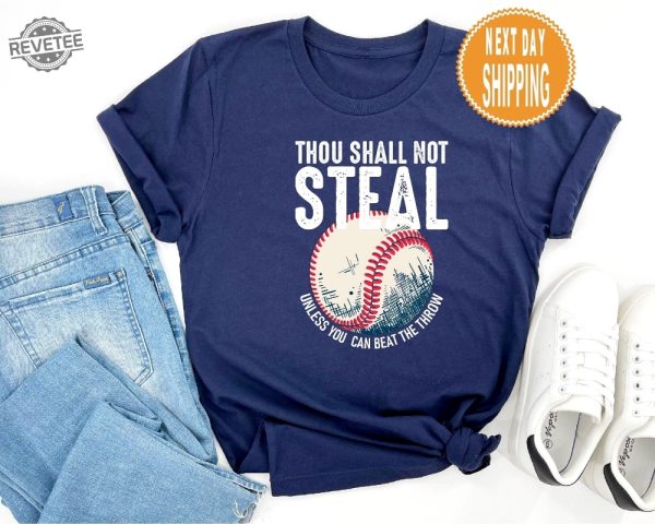 Thou Shall Not Steal Baseball Shirt Baseball Dad Shirt Baseball Mom Baseball Coach Baseball Gifts Baseball Catcher Shirt Unique revetee 4