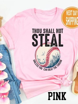 Thou Shall Not Steal Baseball Shirt Baseball Dad Shirt Baseball Mom Baseball Coach Baseball Gifts Baseball Catcher Shirt Unique revetee 6