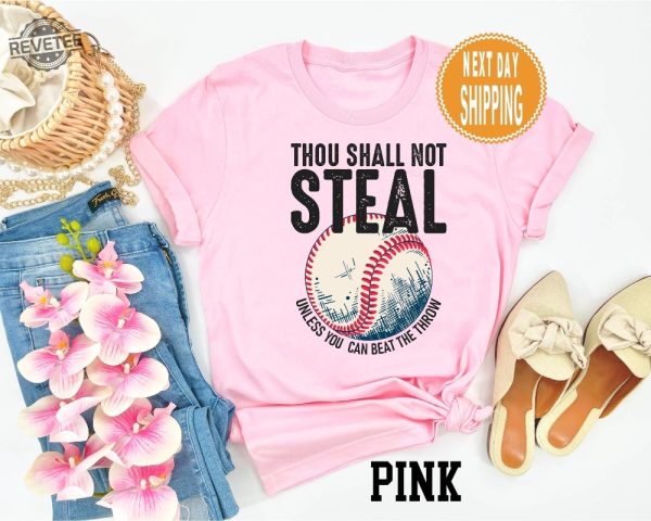 Thou Shall Not Steal Baseball Shirt Baseball Dad Shirt Baseball Mom Baseball Coach Baseball Gifts Baseball Catcher Shirt Unique revetee 6