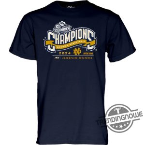 Acc Championship Shirt Notre Dame Fighting Shirt Basketball Conference Tournament Champion T Shirt Gift For Fan trendingnowe 2