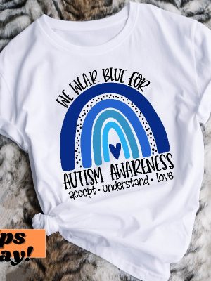 Autism Shirts Awareness Tshirt In April We Wear Blue Autism Month In April We Wear Blue Infinity Autism Autism Group Shirts Unique revetee 2