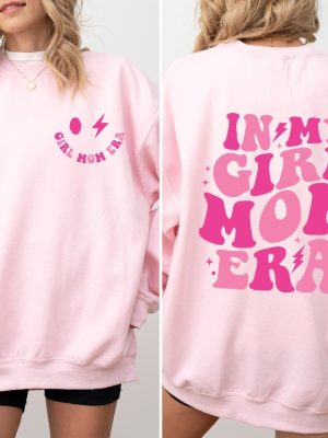 In My Girl Mom Era Sweatshirt Girl Mom Club Girl Mom Tshirt New Mom Gift Gender Reveal Expecting Mom Unique revetee 2