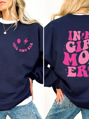 In My Girl Mom Era Sweatshirt Girl Mom Club Girl Mom Tshirt New Mom Gift Gender Reveal Expecting Mom Unique revetee 3