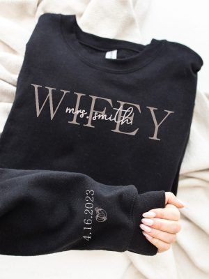 Custom Wifey Sweatshirt With Date On Sleeve Personalized Wife Sweatshirt Mrs Sweatshirt Best Gifts For Women Unique revetee 3