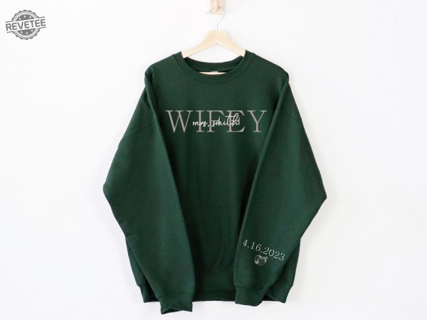 Custom Wifey Sweatshirt With Date On Sleeve Personalized Wife Sweatshirt Mrs Sweatshirt Best Gifts For Women Unique revetee 4