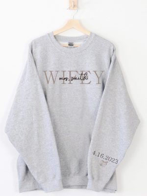 Custom Wifey Sweatshirt With Date On Sleeve Personalized Wife Sweatshirt Mrs Sweatshirt Best Gifts For Women Unique revetee 5